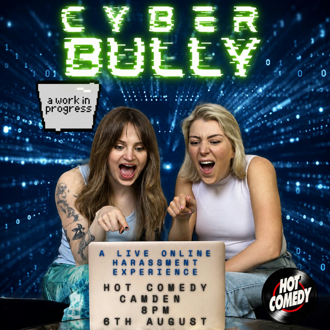 Cyberbully at Hot Toddys, Camden